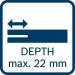 Max. 22 mm Schnitttiefe
